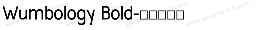 Wumbology Bold字体转换